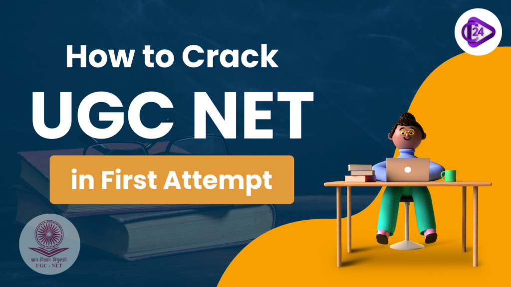How to Crack UGC NET in First Attempt